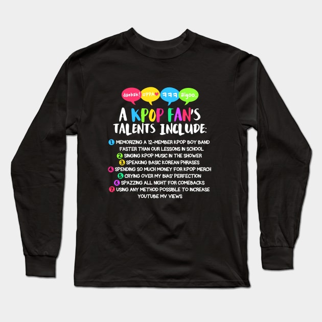 KPOP FAN'S TALENTS Long Sleeve T-Shirt by skeletonvenus